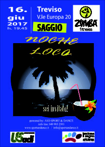NOCHE LOCA SAGGIO ZUMBA FITNESS TREVISO